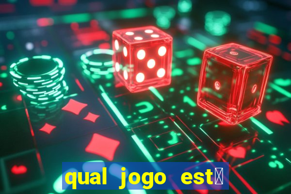 qual jogo est谩 pagando agora