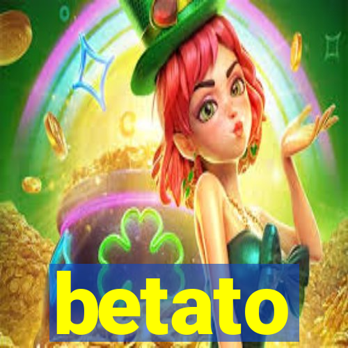 betato