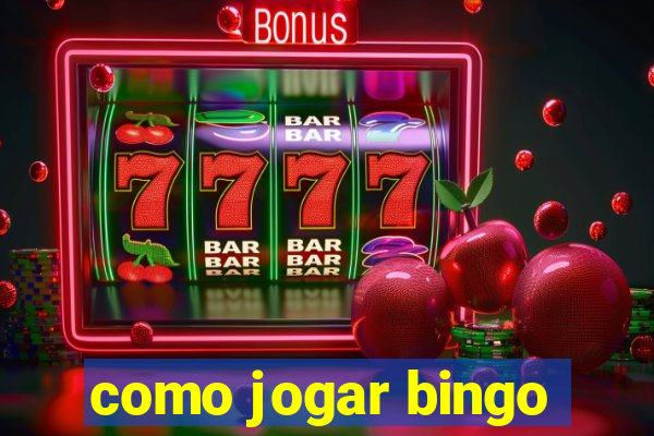 como jogar bingo