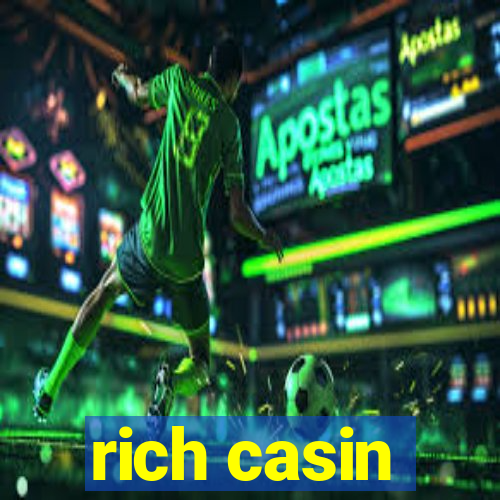 rich casin