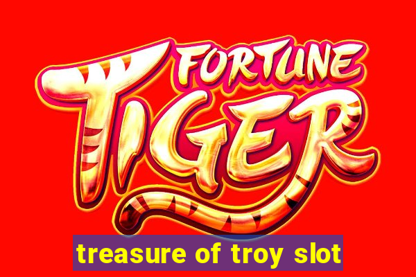 treasure of troy slot