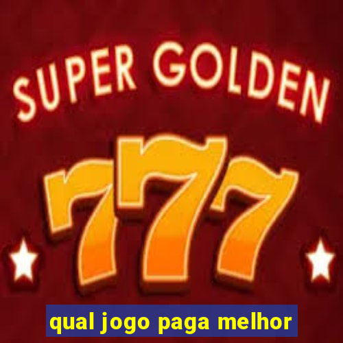 qual jogo paga melhor