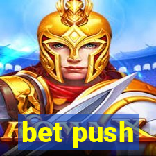 bet push