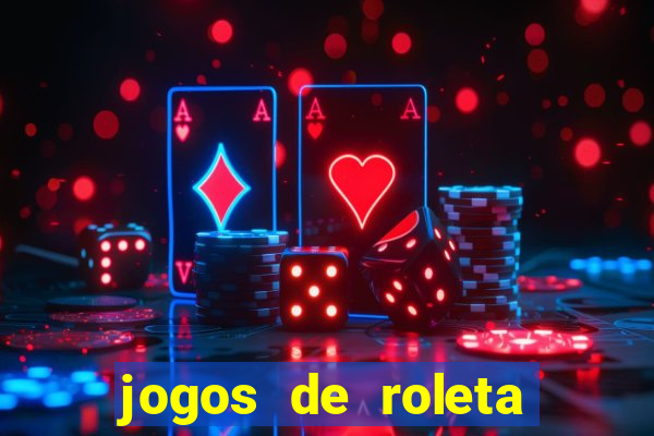 jogos de roleta para ganhar dinheiro via pix