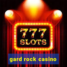 gard rock casino