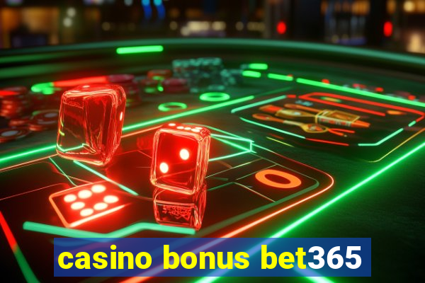 casino bonus bet365