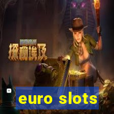 euro slots