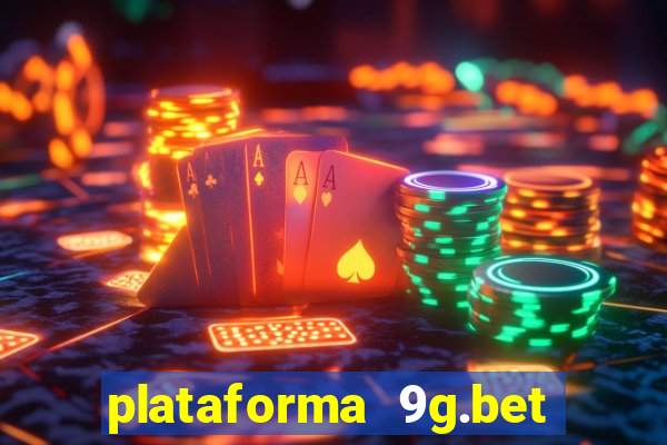 plataforma 9g.bet é confiável