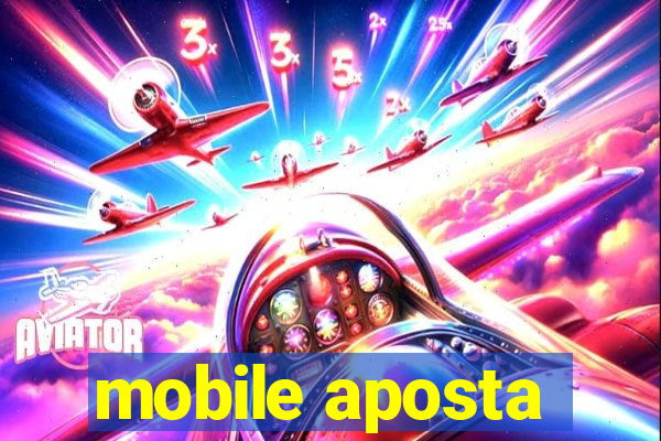 mobile aposta