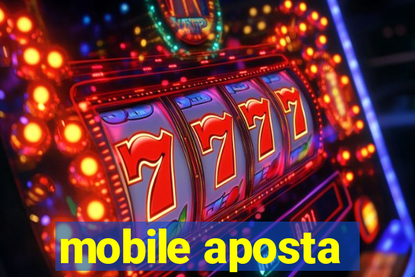 mobile aposta