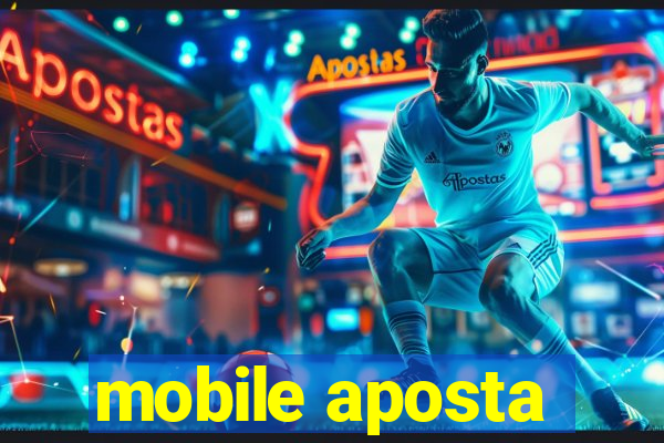 mobile aposta