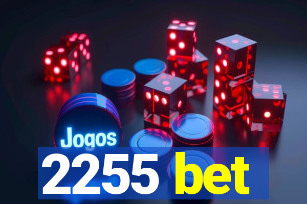 2255 bet