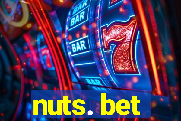 nuts. bet