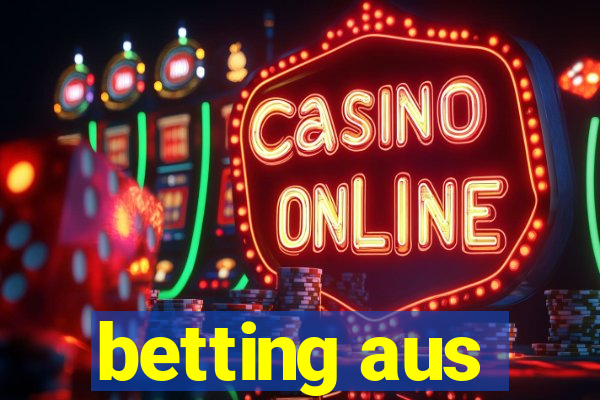 betting aus