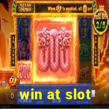 win at slot