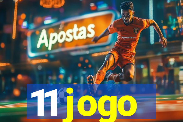 11 jogo