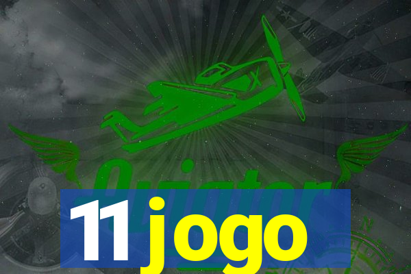 11 jogo