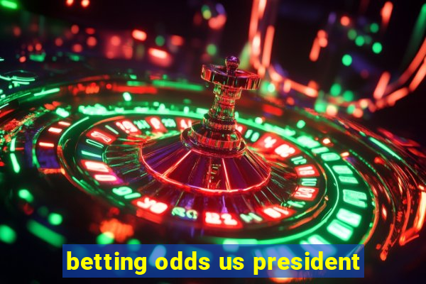 betting odds us president