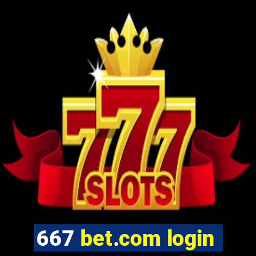 667 bet.com login