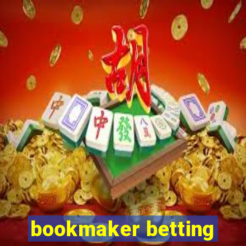 bookmaker betting