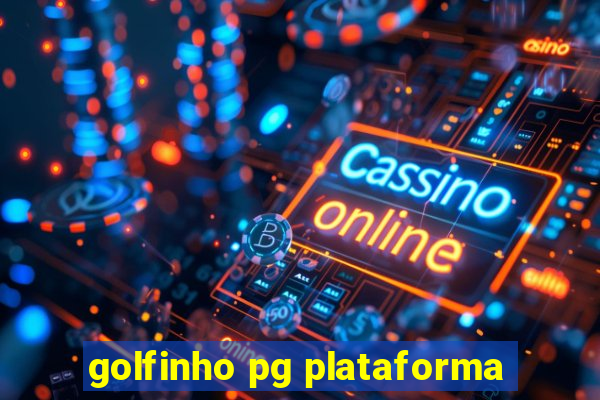 golfinho pg plataforma