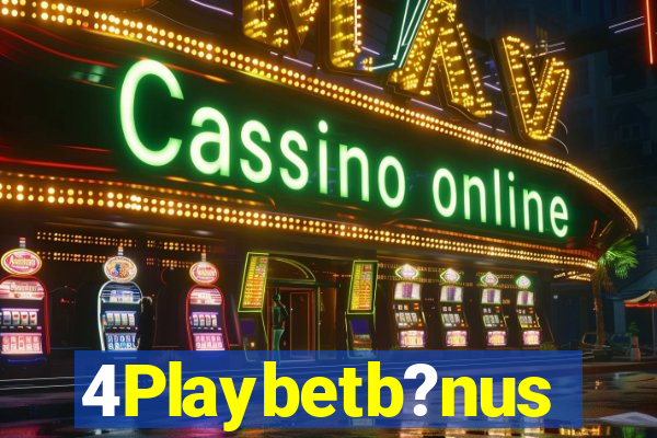 4Playbetb?nus