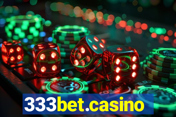 333bet.casino