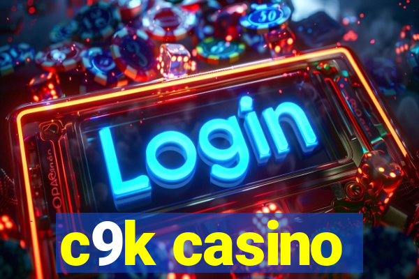 c9k casino