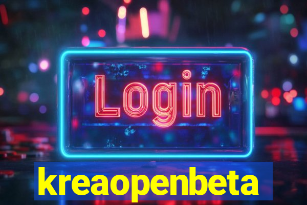 kreaopenbeta