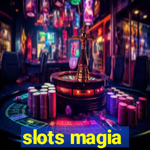 slots magia