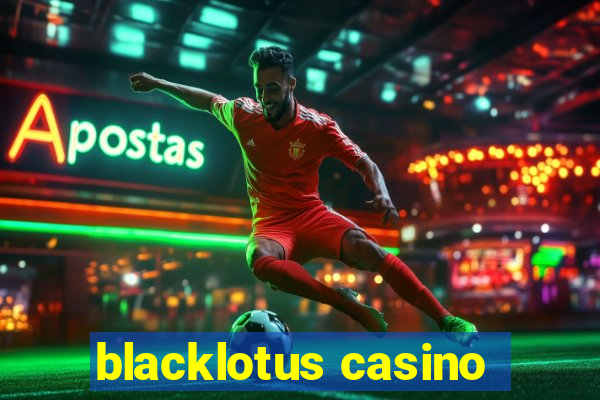 blacklotus casino