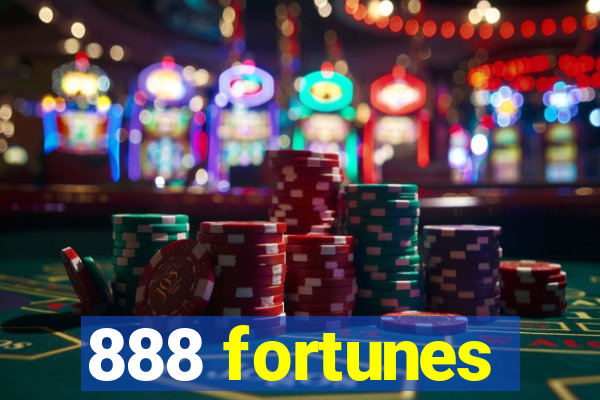 888 fortunes