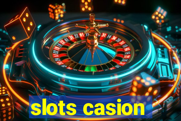 slots casion