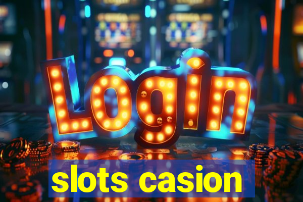 slots casion