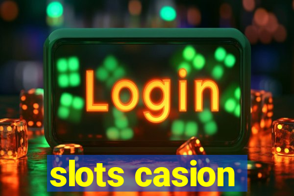 slots casion