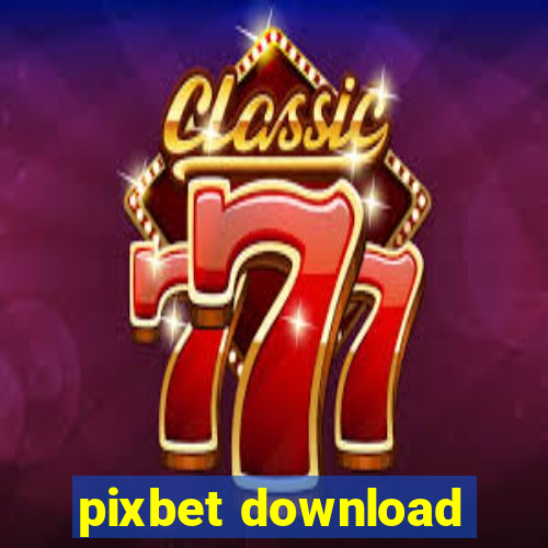 pixbet download