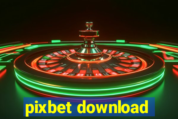 pixbet download