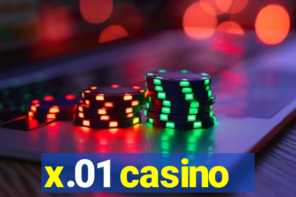 x.01 casino