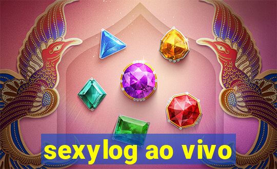 sexylog ao vivo