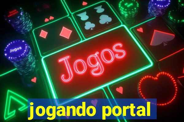 jogando portal