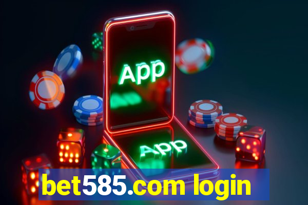 bet585.com login