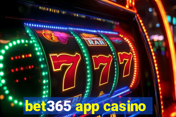 bet365 app casino