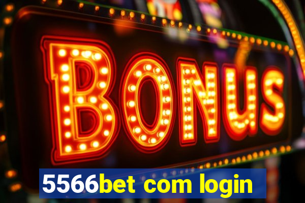 5566bet com login