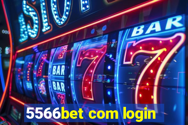 5566bet com login