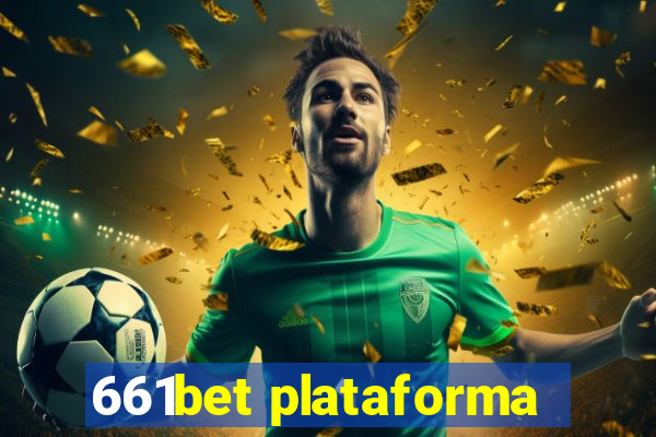 661bet plataforma