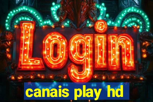 canais play hd