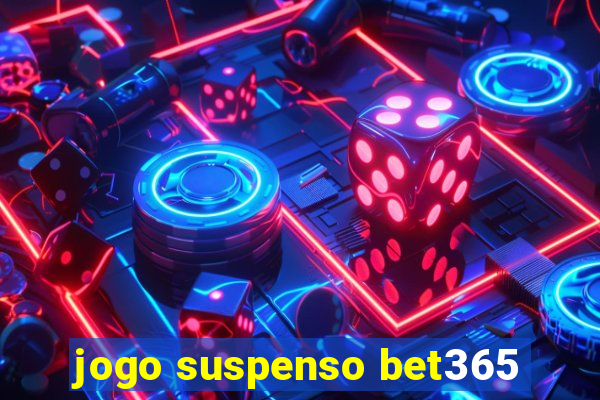 jogo suspenso bet365