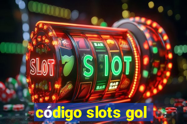 código slots gol