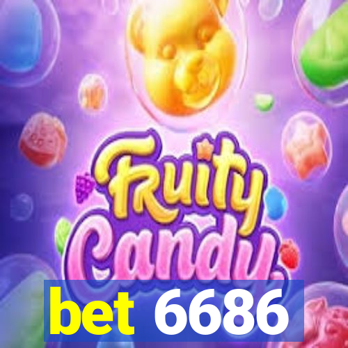 bet 6686