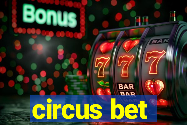 circus bet